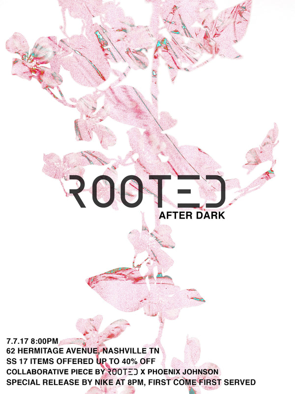 ROOTED After Dark